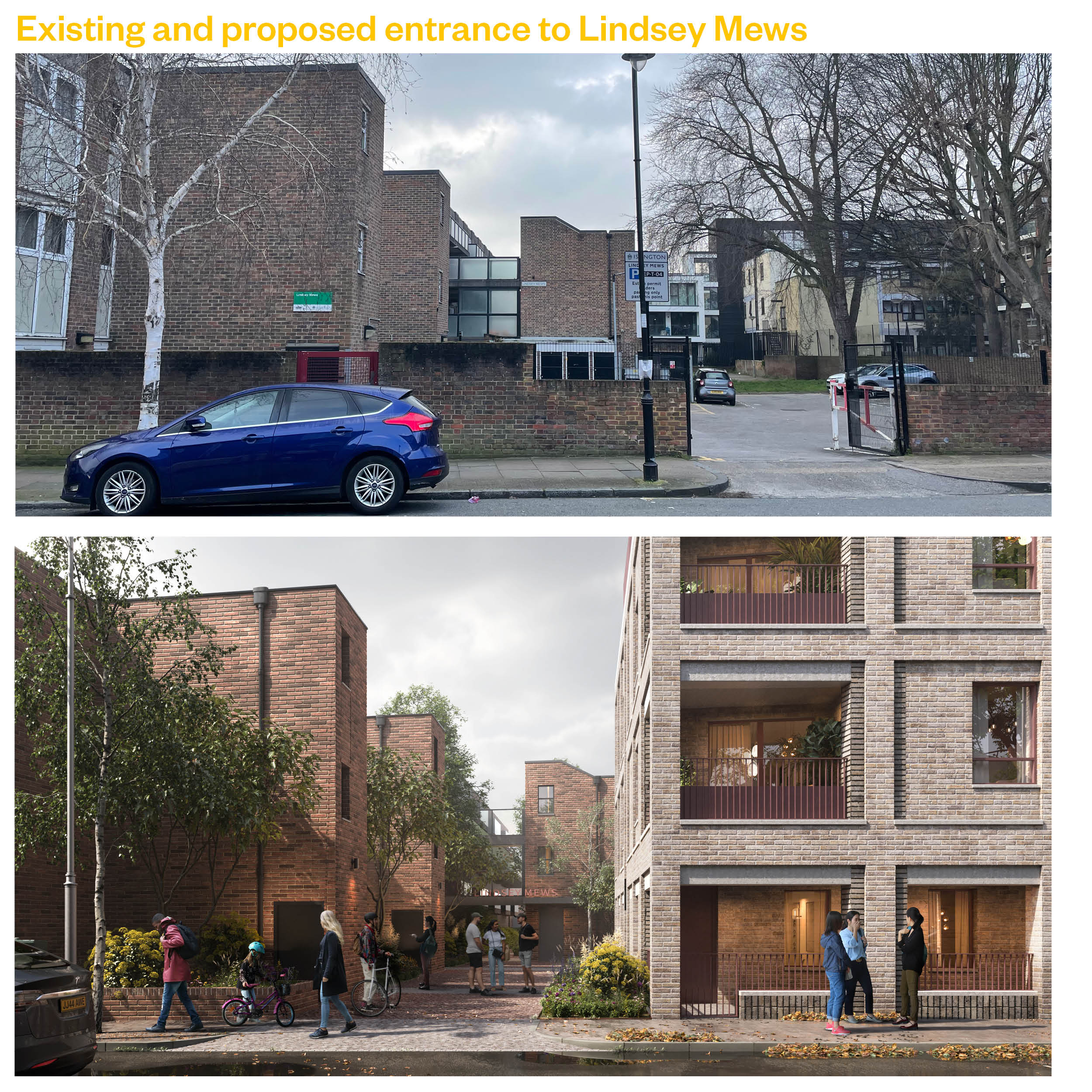 Existing and Proposed entrance to Lindsey Mews Estate